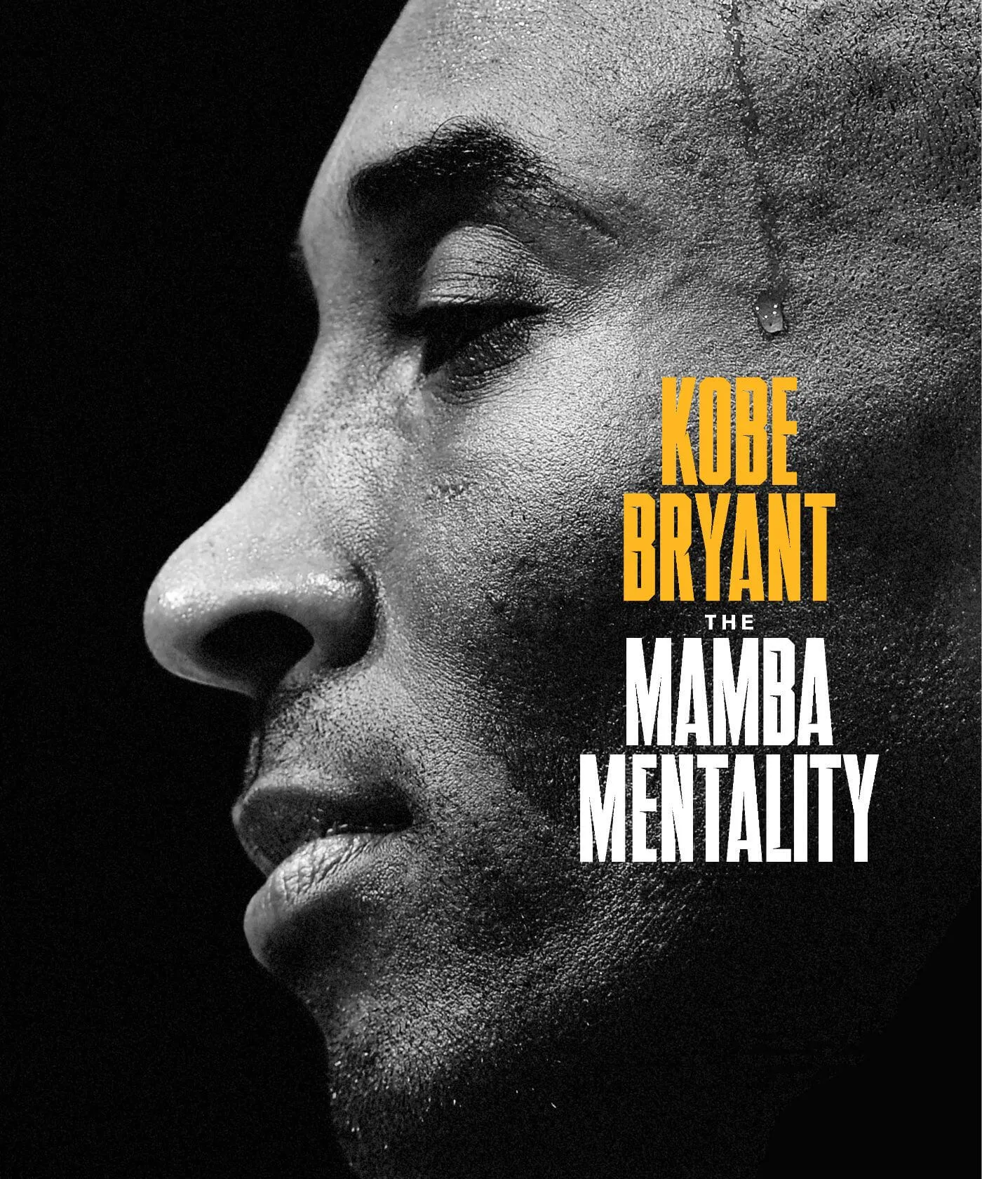 Kobe Bryant - LA Lakers - Mamba Mentality - NBA Basketball Great Poster